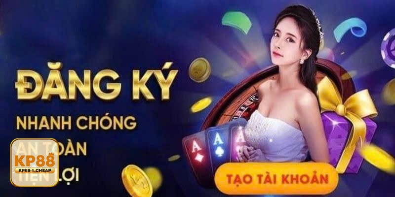 Đăng Ký kp88 - Thông tin phải nhất quán để thuận lợi khi xác minh và giao dịch